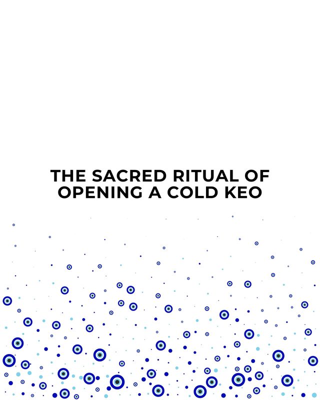 White answer card: The sacred ritual of opening a cold KEO